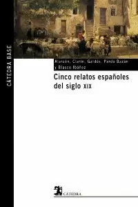 CINCO RELATOS ESPAÑOLES SIGLO XIX