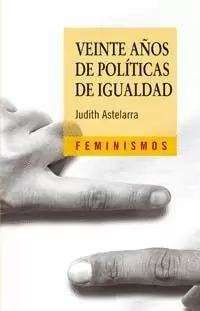 VEINTE AÑOS DE POLITICAS DE IGUALDAD