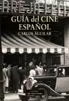 GUIA DEL CINE ESPAÑOL