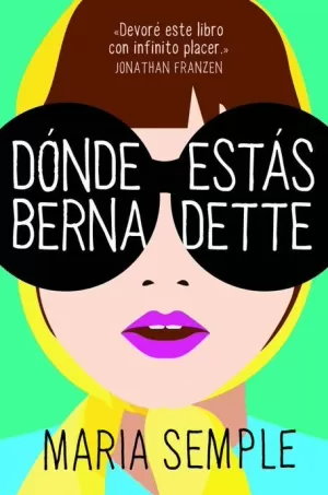 DÓNDE ESTÁS BERNADETTE