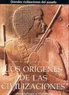 ORIGENES DE LAS CIVILIZACIONES LOS