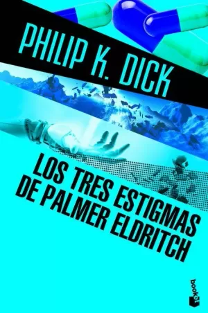 TRES ESTIGMAS DE PALMER ELDRITCH