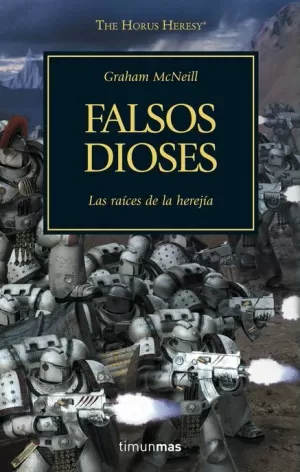 HEREJIA DE HORUS 02 : FALSOS DIOSES
