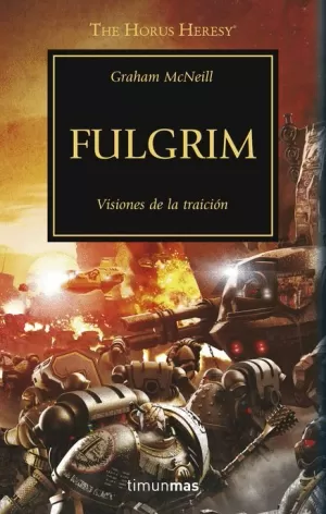 HEREJIA DE HORUS 05 : FULGRIM
