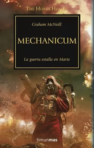 HEREJIA DE HORUS 09 : MECHANICUM
