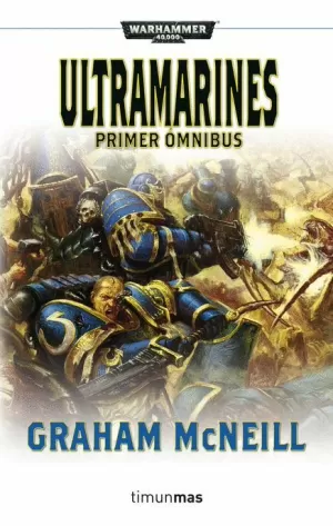 ULTRAMARINES PRIMER ÓMNIBUS