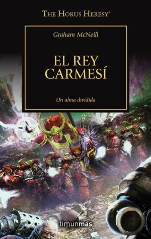HEREJIA DE HORUS 44 : EL REY CARMESÍ