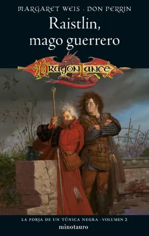 LA FORJA DE UN TÚNICA NEGRA Nº 02/02 RAISTLIN, MAGO GUERRERO