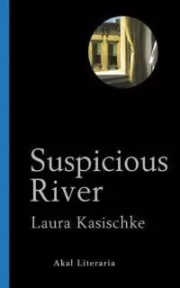 SUSPICIOUS RIVER