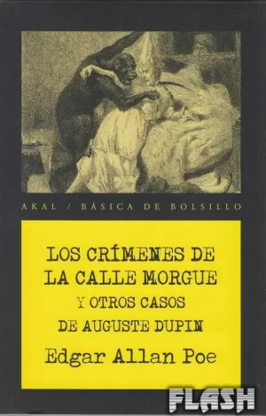 CRÍMENES DE LA CALLE MORGUE Y OTROS CASOS DE AUGUSTE DUPIN