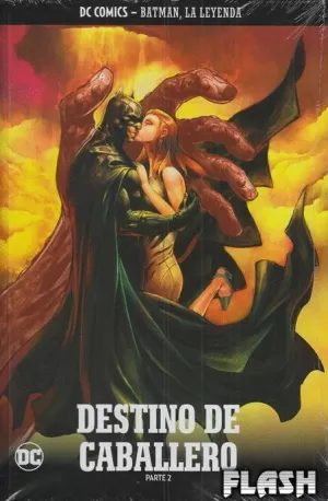 BATMAN, LA LEYENDA NÚM 75 : DESTINO DE CABALLERO PARTE 2