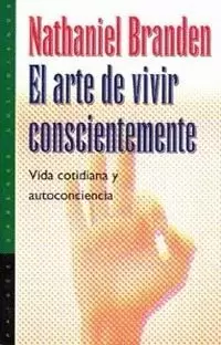 ARTE DE VIVIR CONSCIENTEMENTE-SABERES CO