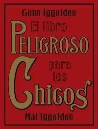 LIBRO PELIGROSO PARA LOS CHICOS