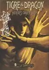 TIGRE Y DRAGÓN 09 : HÉROES ORIENTALES - LA SAETA ROJA