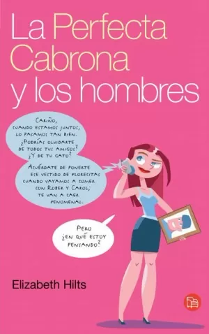 PERFECTA CABRONA Y LOS HOMBRES