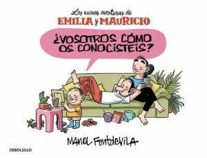 VOSOTROS CÓMO OS CONOCISTÉIS ? EMILIA Y MAURICIO 1