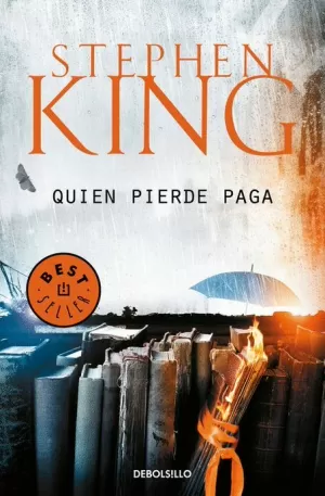 QUIEN PIERDE PAGA (TRILOGÍA BILL HODGES 02)