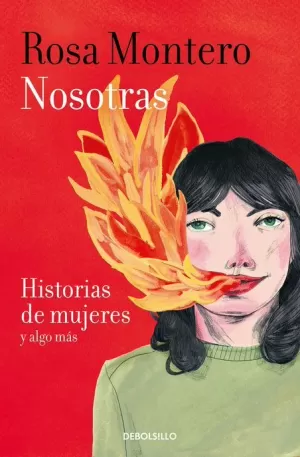 NOSOTRAS : HISTORIAS DE MUJERES Y ALGO MÁS