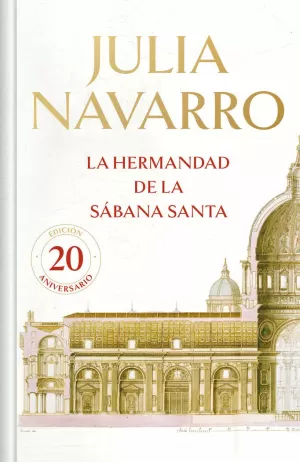LA HERMANDAD DE LA SÁBANA SANTA (EDICIÓN CONMEMORATIVA LIMITADA)