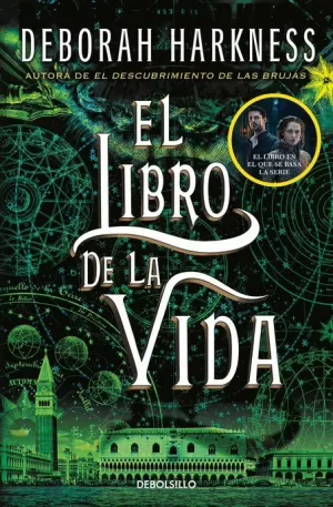 LIBRO DE LA VIDA (EL DESCUBRIMIENTO DE LAS BRUJAS 03)