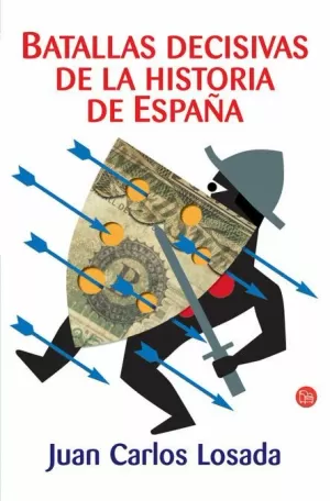 BATALLAS DECISIVAS EN LA HISTORIA DE ESPAÑA