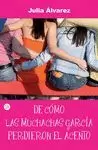 DE COMO LAS MUCHACHAS GARCIA PERDIERON..