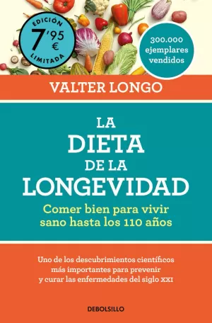 LA DIETA DE LA LONGEVIDAD (EDICIÓN LIMITADA A PRECIO ESPECIAL)