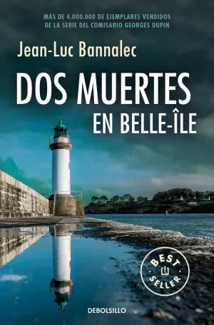DOS MUERTES EN BELLE-ÎLE ( COMISARIO DUPIN 10 )