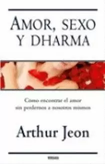 AMOR SEXO Y DHARMA