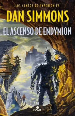 CANTOS DE HYPERION 04 : EL ASCENSO DE ENDYMION