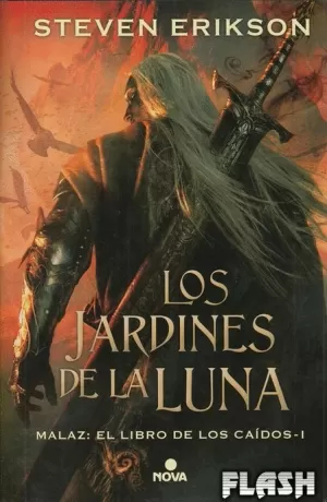 MALAZ : EL LIBRO DE LOS CAÍDOS 01 : JARDINES DE LA LUNA
