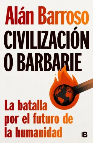 CIVILIZACIÓN O BARBARIE