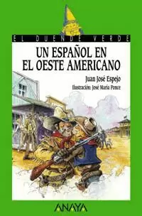UN ESPAÑOL EN EL OESTE AMERICANO