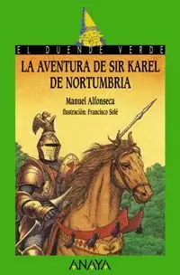AVENTURA DE SIR KAREL DE NORTUMBRIA LA