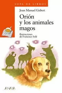 ORION Y LOS ANIMALES MAGOS