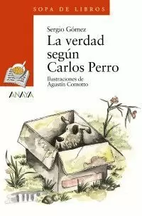 VERDAD SEGUN CARLOS PERRO