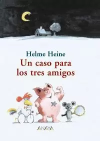 UN CASO PARA LOS TRES AMIGOS