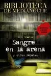 BIBLIOTECA DE MEDIANOCHE SANGRE EN LA ARENA
