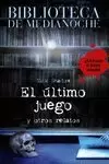 BIBLIOTECA DE MEDIANOCHE  EL ULTIMO JUEGO