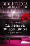 BIBLIOTECA DE MEDIANOCHE  LA SEÑORA DE LOS GATOS