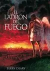 LADRON DEL FUEGO EL