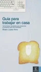 GUIA PARA TRABAJAR EN CASA