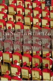 SANTA ALIANZA HISTORIA DEL ESPIONAJE VATICANO