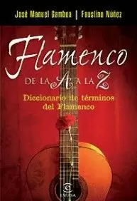 DICCIONARIO DE TERMINOS DEL FLAMENCO