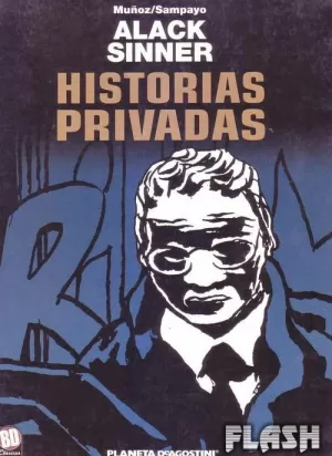 ALACK SINNER 07 : HISTORIAS PRIVADAS