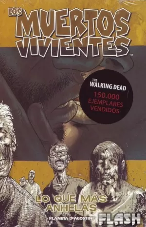 MUERTOS VIVIENTES 04 : LO QUE MAS ANHELAS