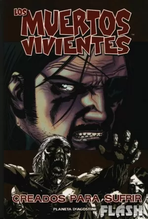 MUERTOS VIVIENTES 08 : CREADOS PARA SUFRIR