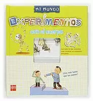 EXPERIMENTOS CON EL CUERPO MI MUNDO