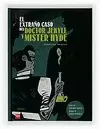 EXTRAÑO CASO DEL DOCTOR JEKYLL Y MISTER HYDE