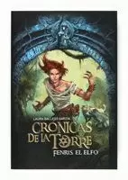 CRONICAS DE LA TORRE FENRIS EL ELFO